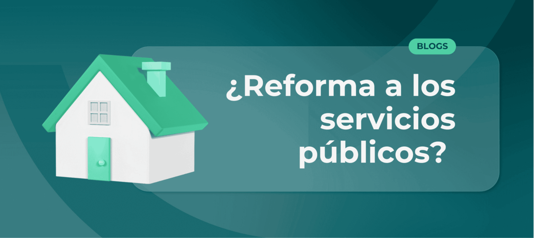 ¿Nos conviene la reforma a los servicios públicos?