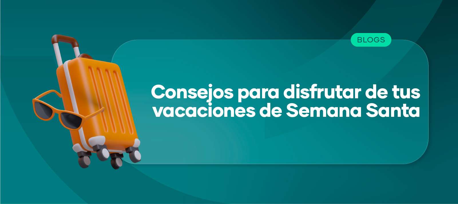¿Cómo planear tus vacaciones de Semana Santa sin gastar de más?