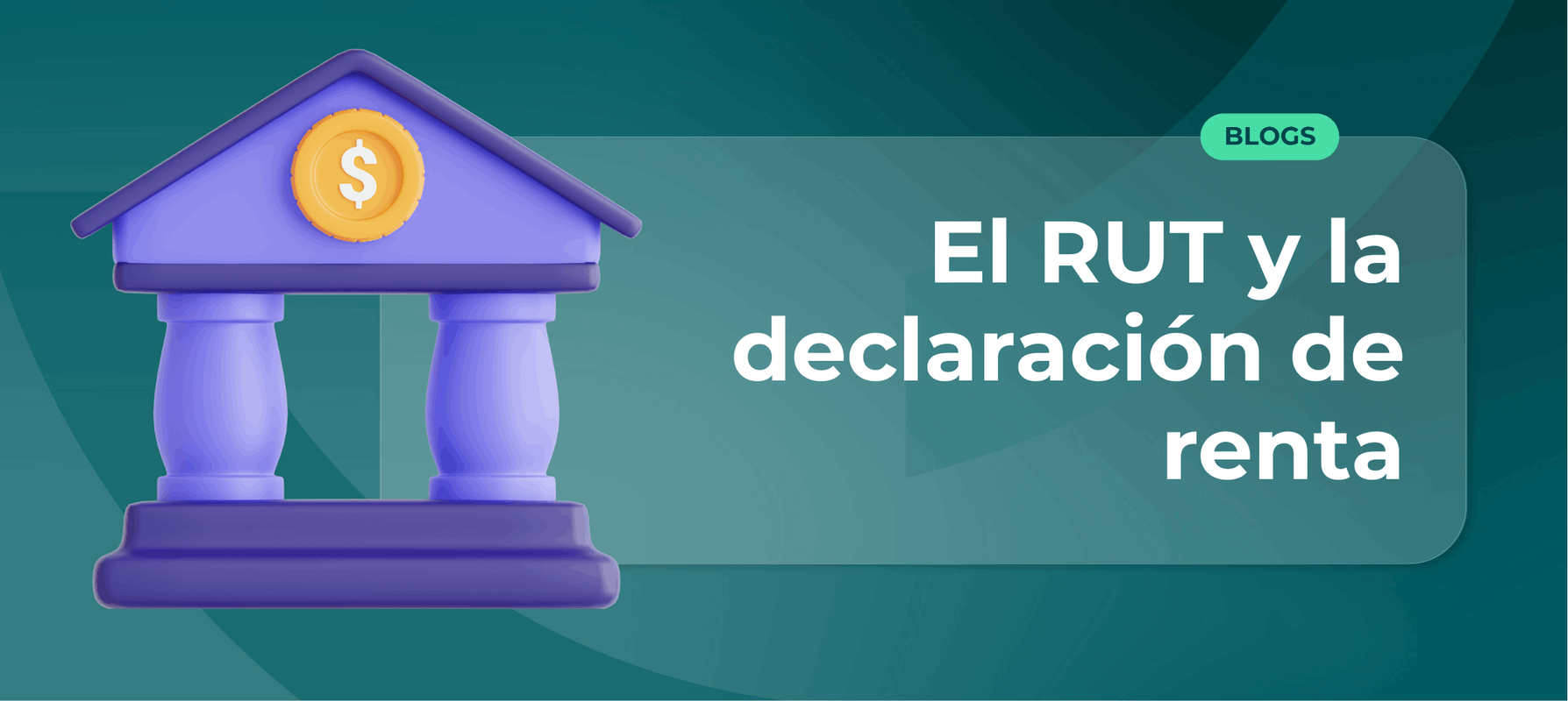 Por qué me piden el RUT para abrir cuenta bancaria