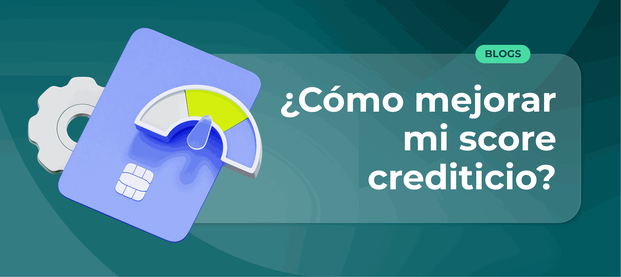 Score crediticio en Colombia: guía fácil para mejorarlo