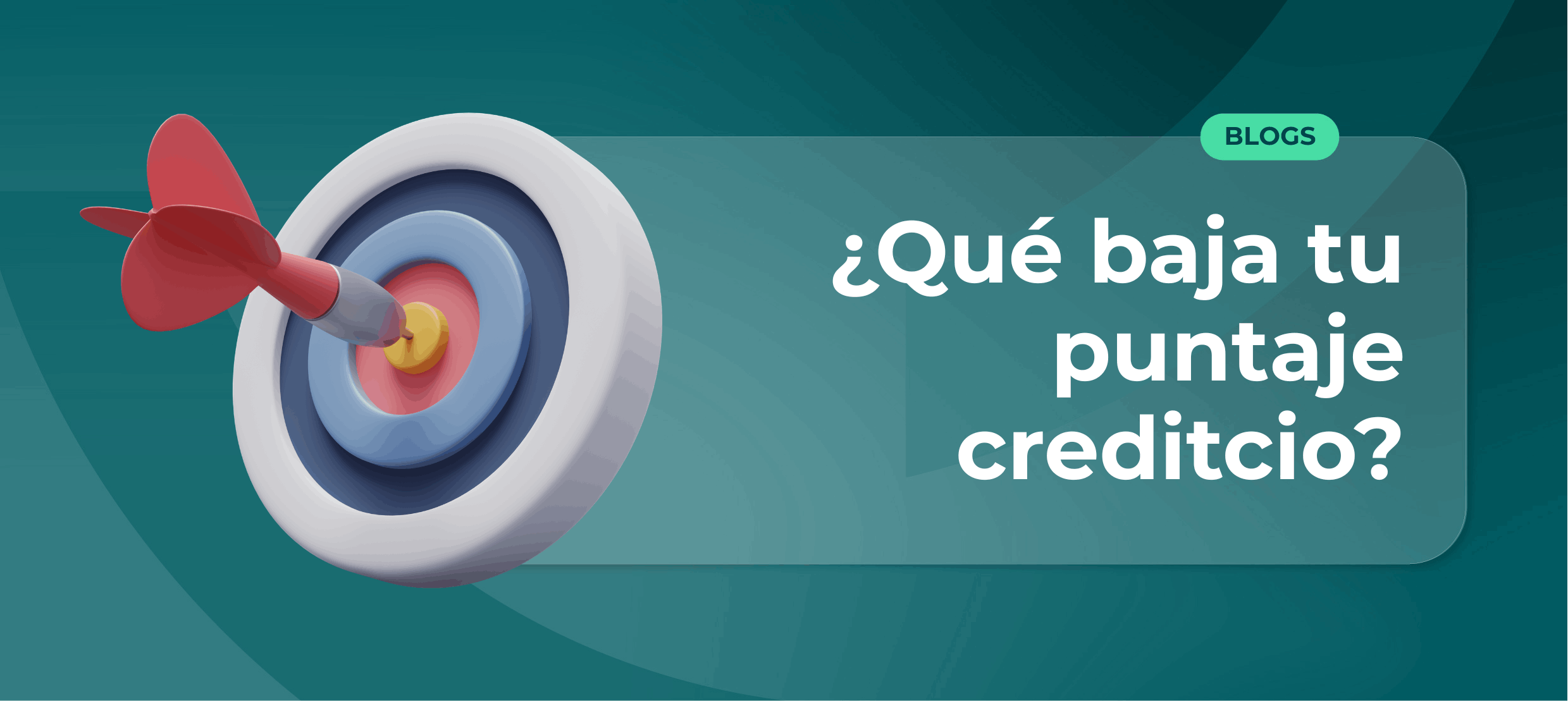 Qué baja tu puntaje crediticio sin que te des cuenta hoy