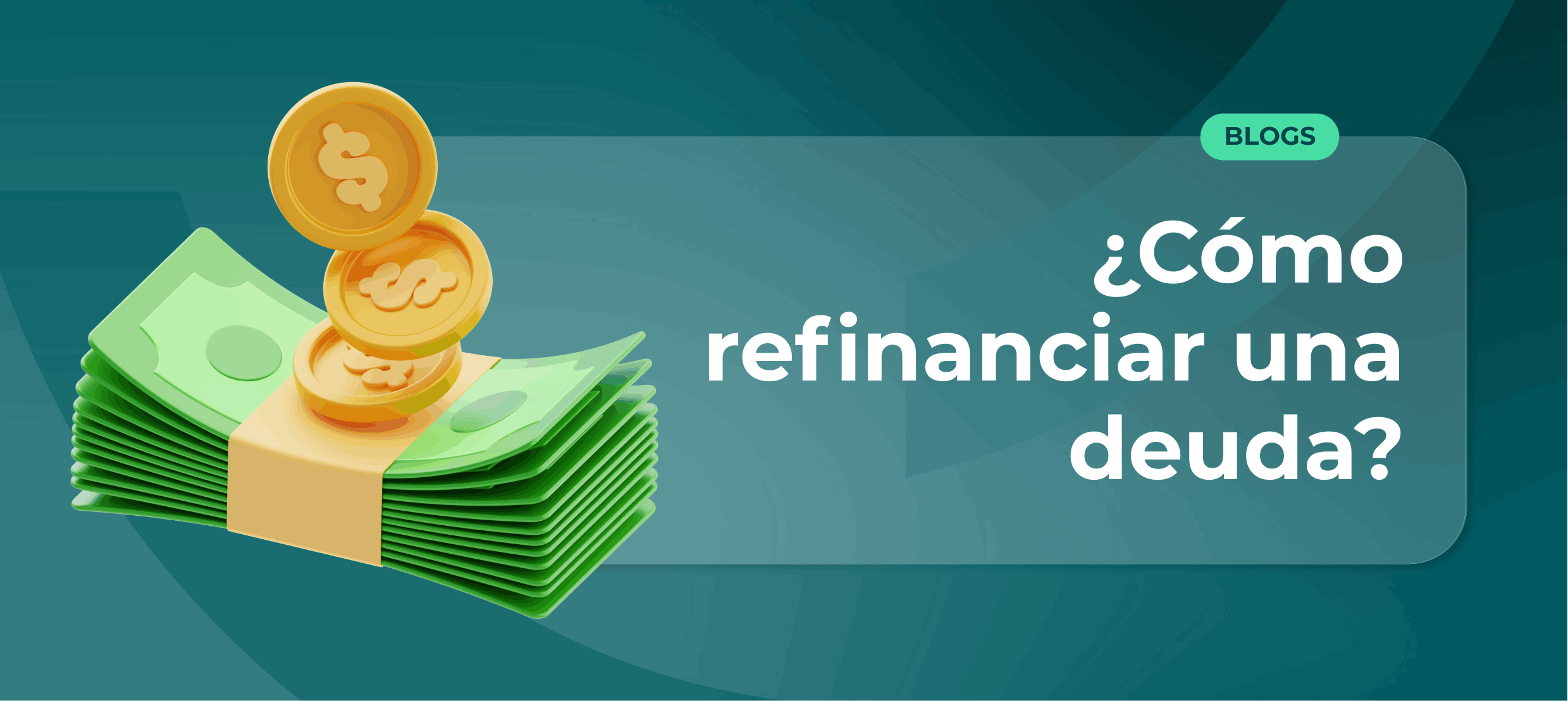 Refinanciar deudas en Colombia: guía clara para decidir