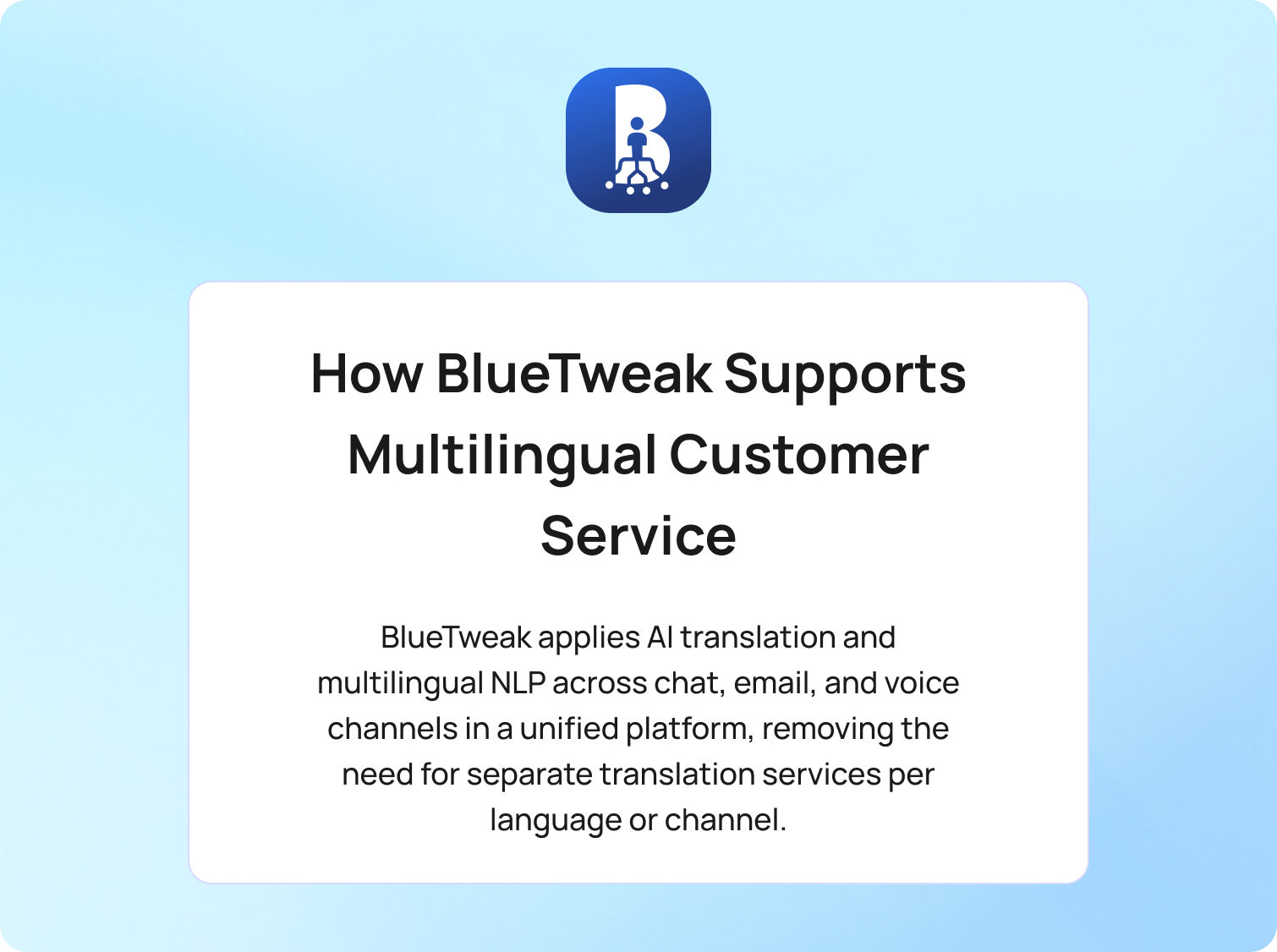 how bluetweak supports multilingual customer support