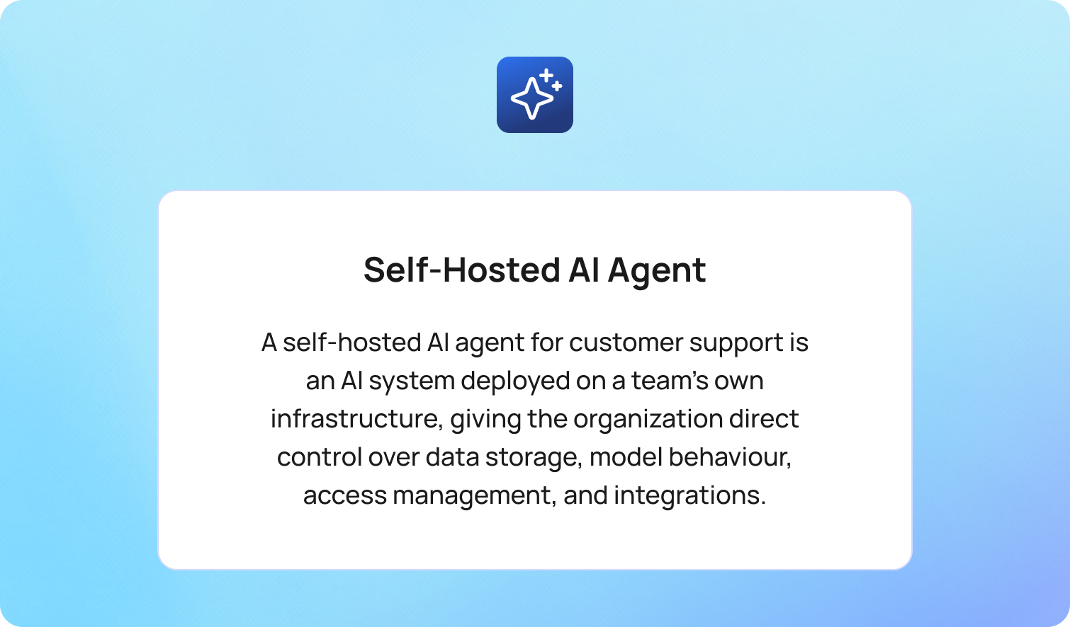 What Is a Self-Hosted AI Agent for Customer Support?