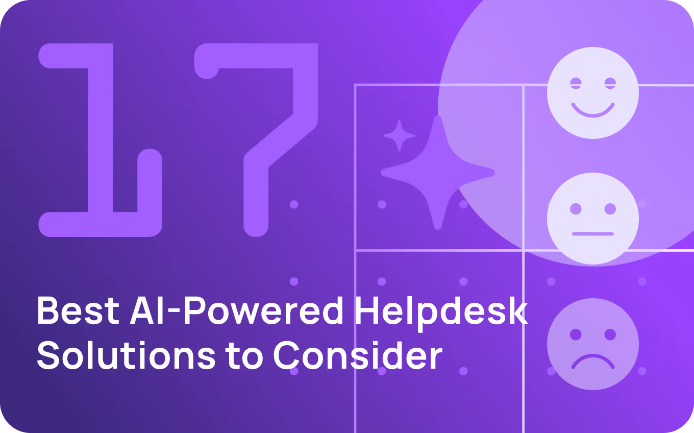 The 17 Best AI-Powered Helpdesk Solutions to Consider in 2026