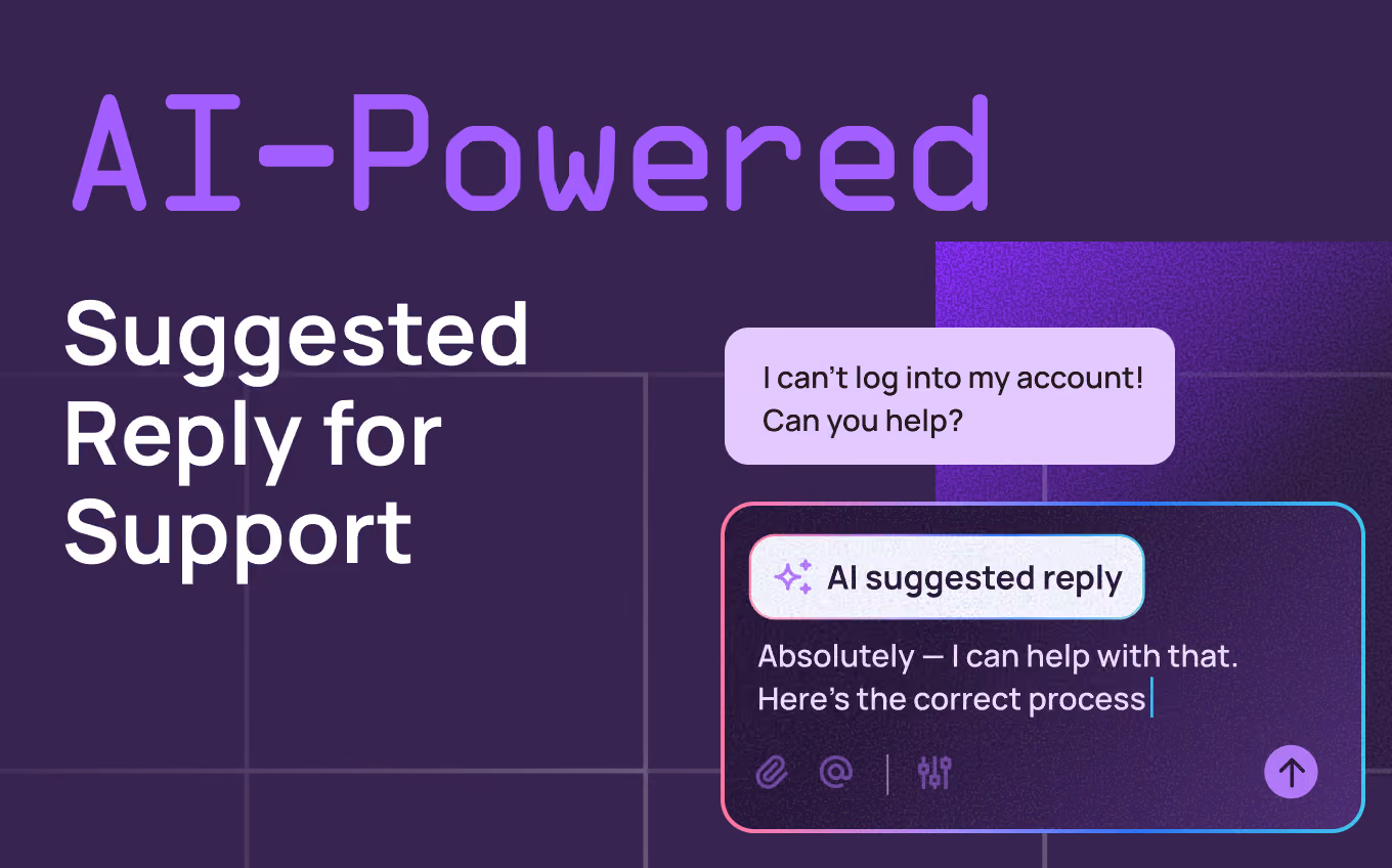 AI-Powered Suggested Reply for Support: A Practical Guide to Faster, Better Service