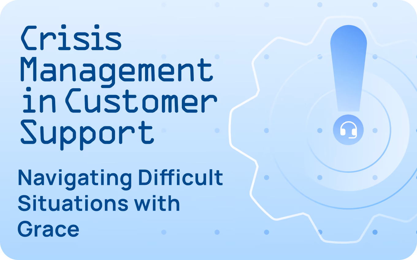 Crisis Management Customer Service: A Step-by-Step Guide to Protecting Trust and Reputation