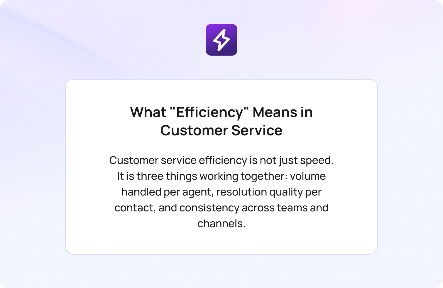 What "Efficiency" Actually Means in Customer Service