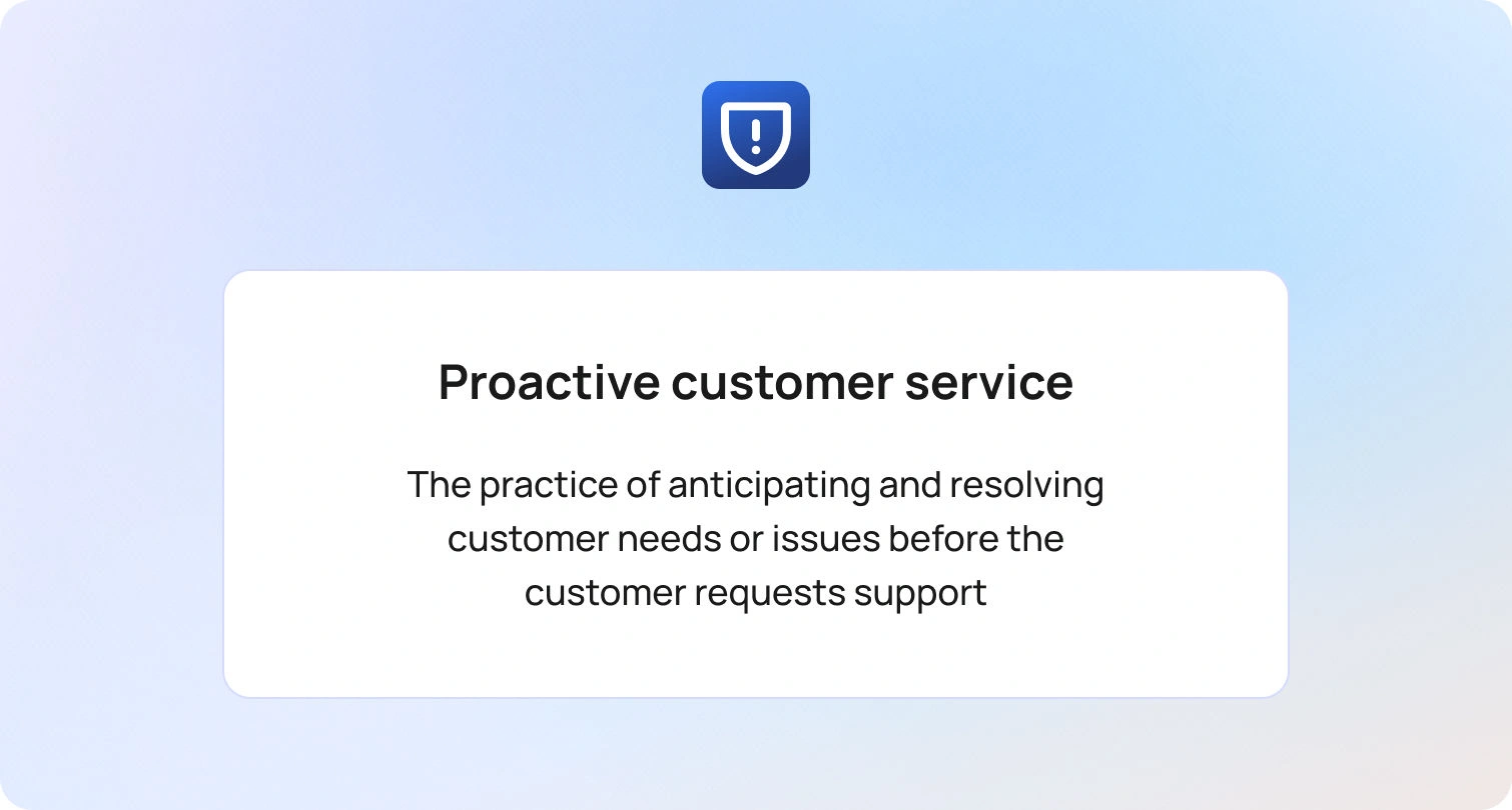 Proactive customer service