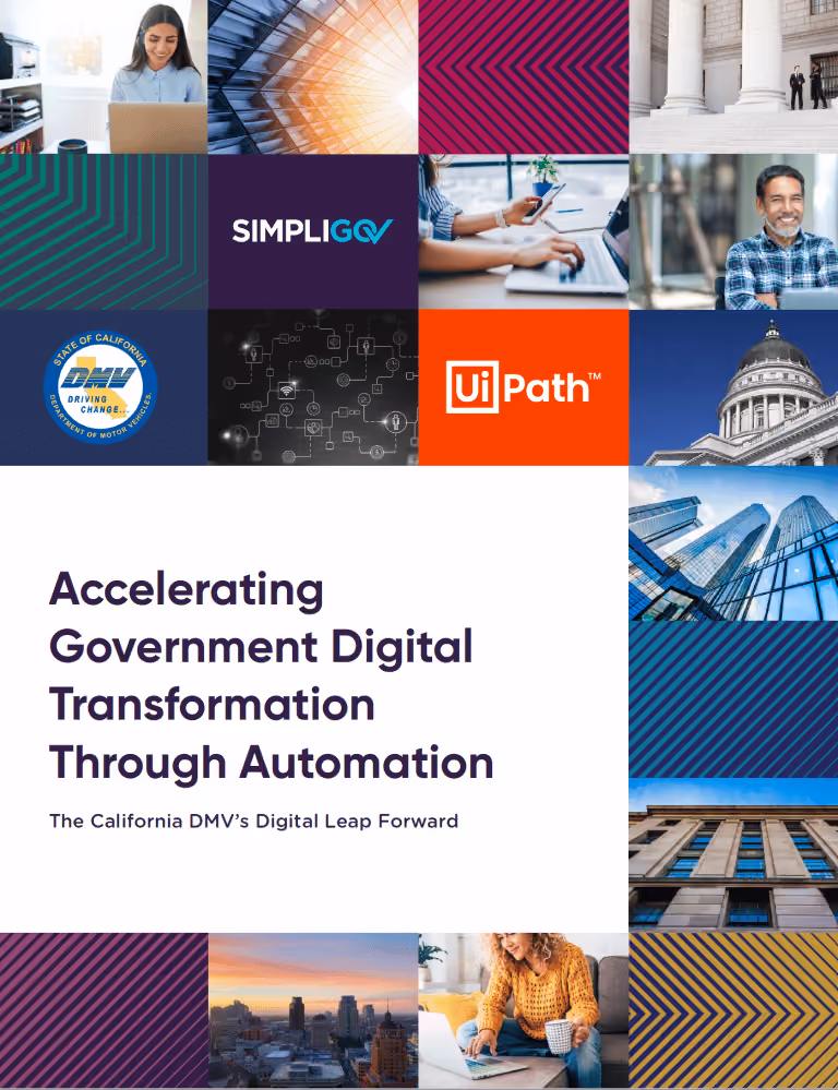 SimpliGov and UIPATH Automate California DMV