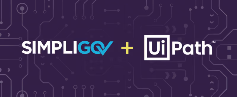 SimpliGov Teams with UiPath to Enhance Government Process Automation with Robotics and Online Forms