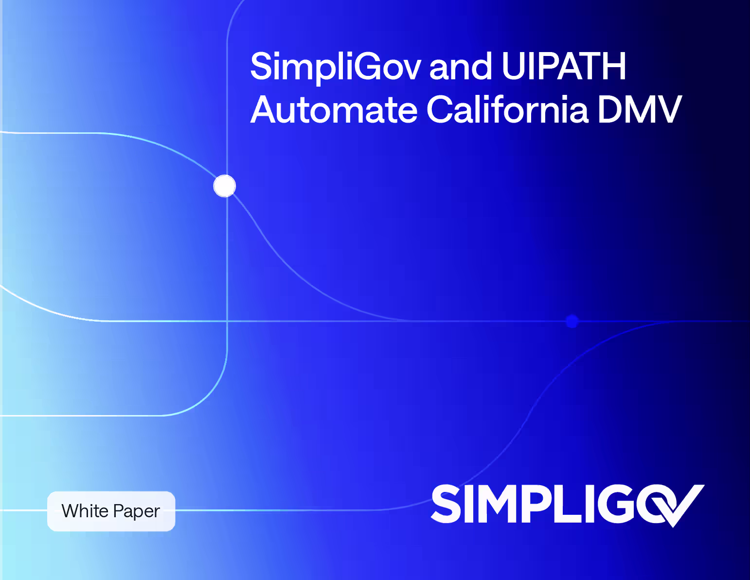 SimpliGov and UIPATH Automate California DMV