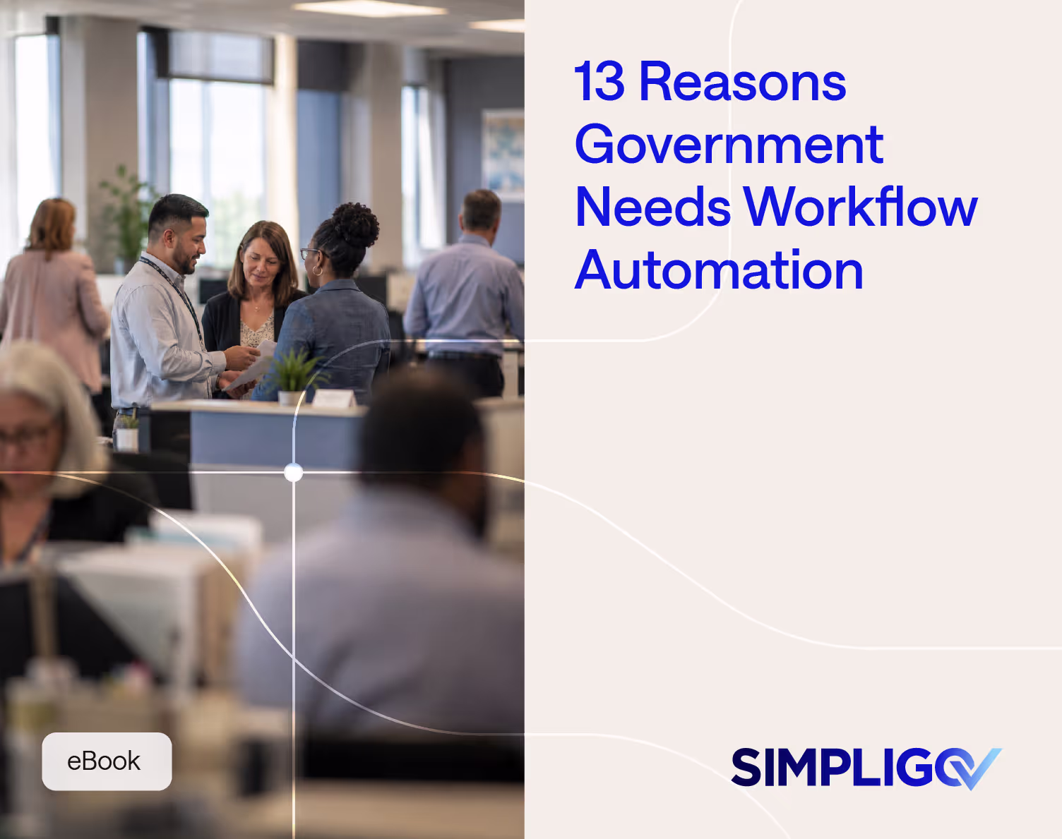 13 Reasons Government Needs Workflow Automation