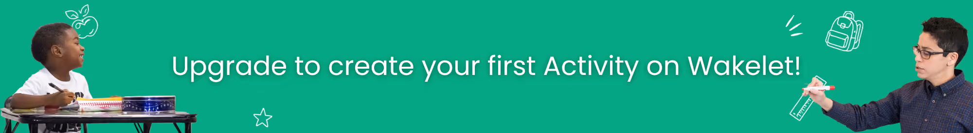 A banner reading "Upgrade to create your first Activity on Wakelet"