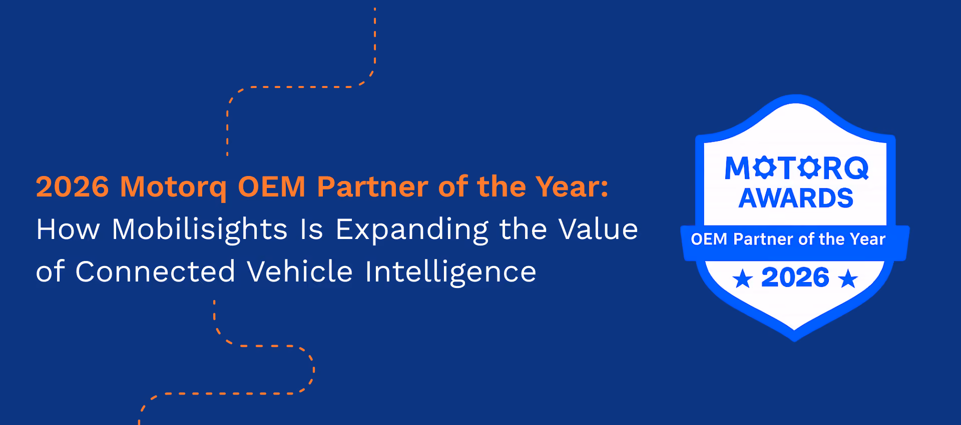 2026 Motorq OEM Partner of the Year: How Mobilisights Is Expanding the Value of Connected Vehicle Intelligence