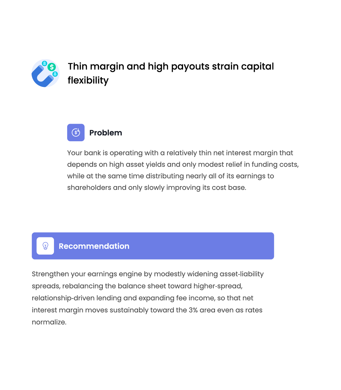Autopilot Analyst strategy recommendation identifying net interest margin pressure and suggesting actions to improve earnings and capital flexibility.