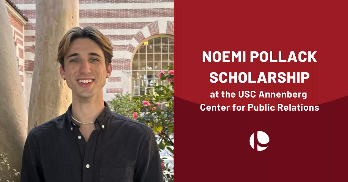 Smiling student outdoors with brick building backdrop; Noemi Pollack Scholarship text at USC Annenberg Center for Public Rela