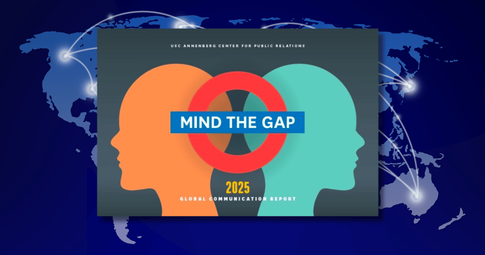 USC Annenberg Global Communications Report 2025
