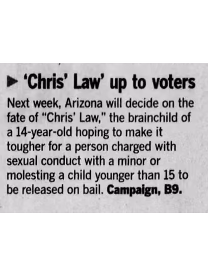 Text about Arizona voters deciding on 'Chris' Law' to toughen bail rules for child molestation charges.