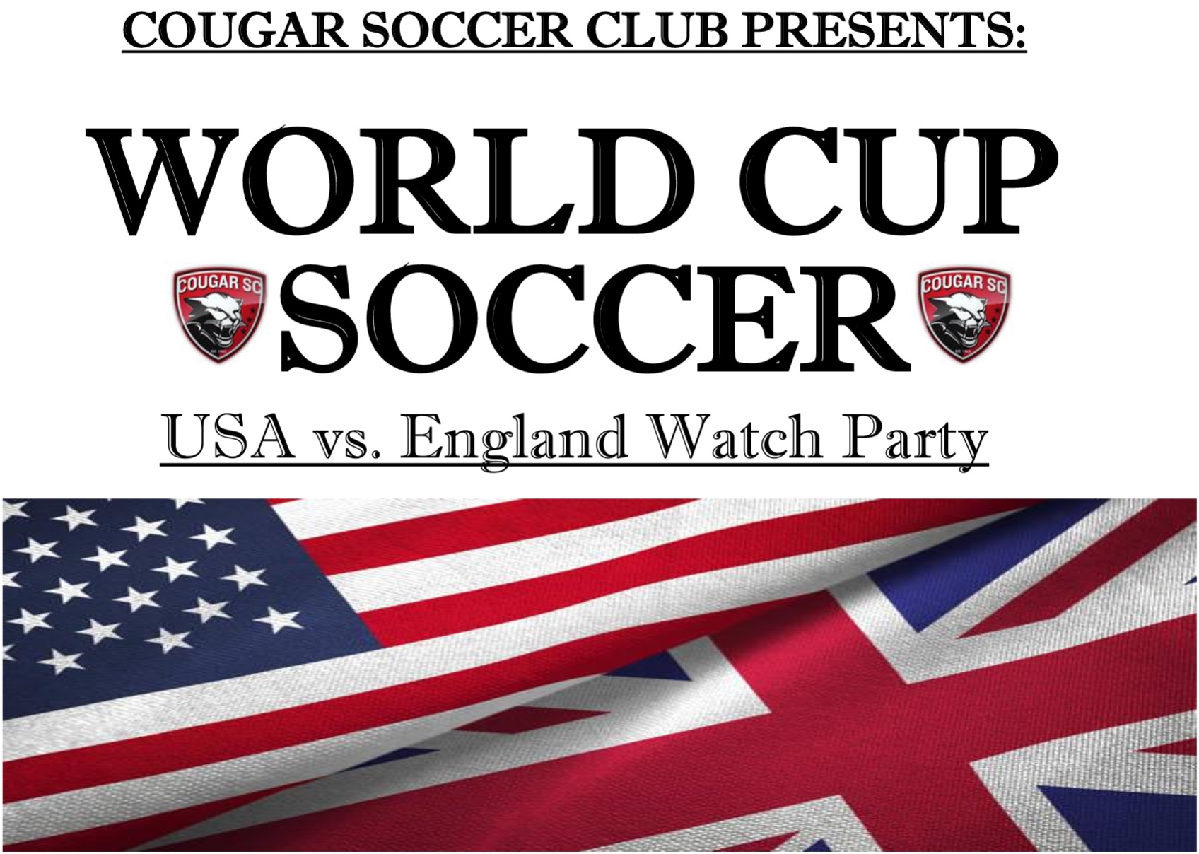 WORLD CUP WATCH PARTY (USA vs. England)