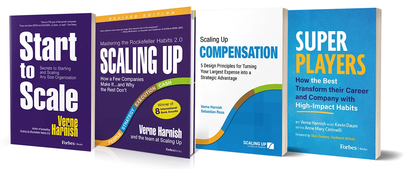 The Scaling Up book series — Start to Scale, Scaling Up, Scaling Up Compensation and Super Players