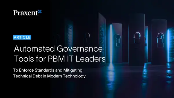Automated Governance for PBM IT Leaders: Enforcing Standards & Mitigating Debt (card)