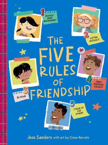 The Five Rules of Friendship by Jess Sanders