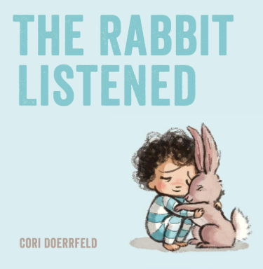 The Rabbit Listened by Cori Doerrfeld