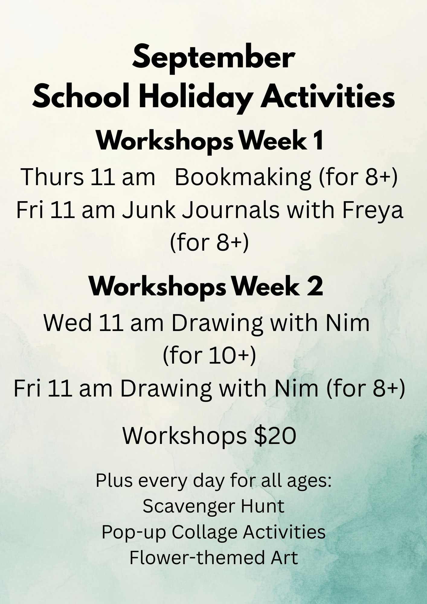 Poster announcing September School Holidays activities - bookmaking, junk journals, drawing, workshops, scavenger hunt, collage