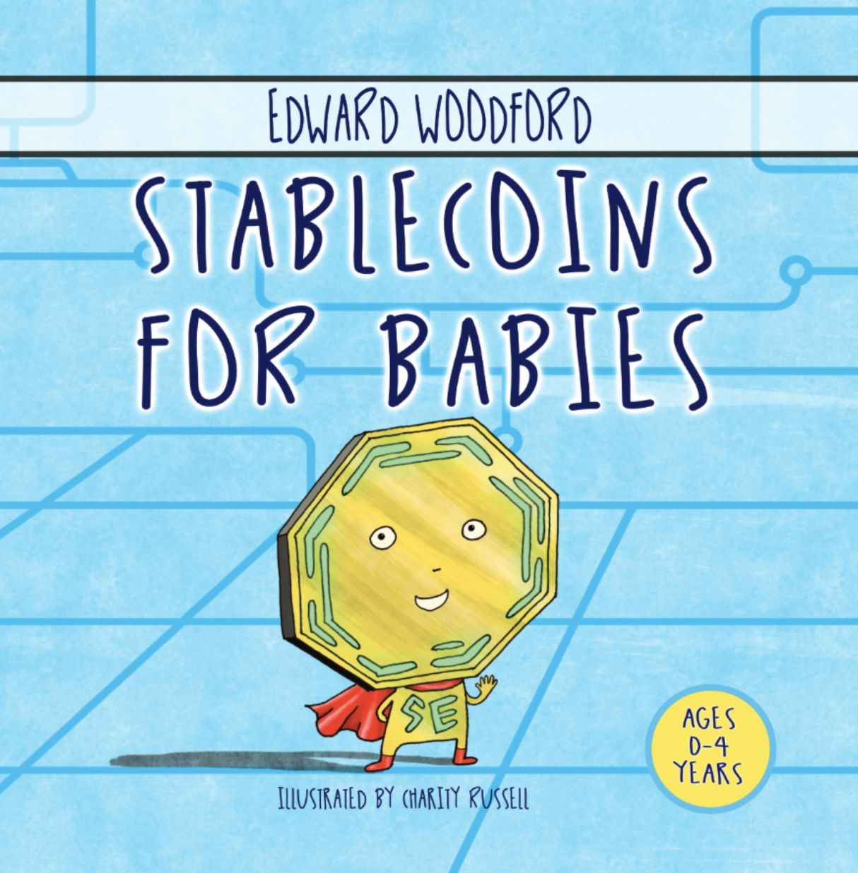 Cover of Stablecoins for Babies