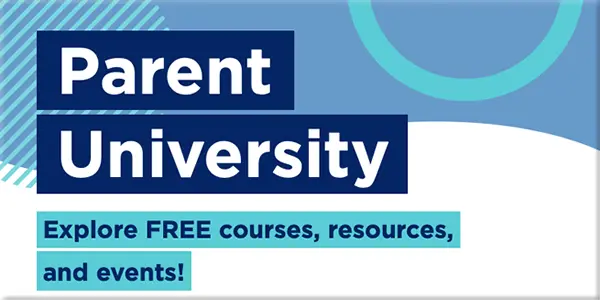 Parent University free courses resources and events promotional banner