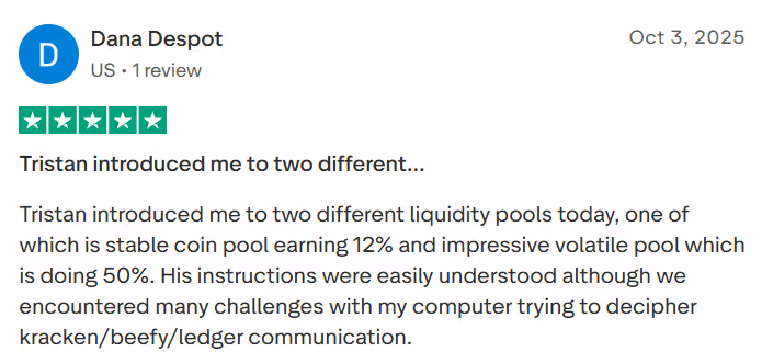 5-star Trustpilot review from Dana Despot: introduced to two liquidity pools earning 12% and 50% yield