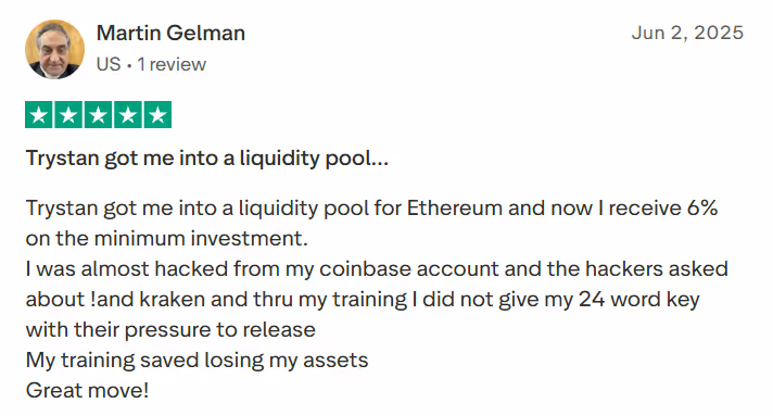 5-star Trustpilot review from Martin Gelman: earning 6% in an Ethereum liquidity pool, and training helped him avoid a crypto exchange hack attempt
