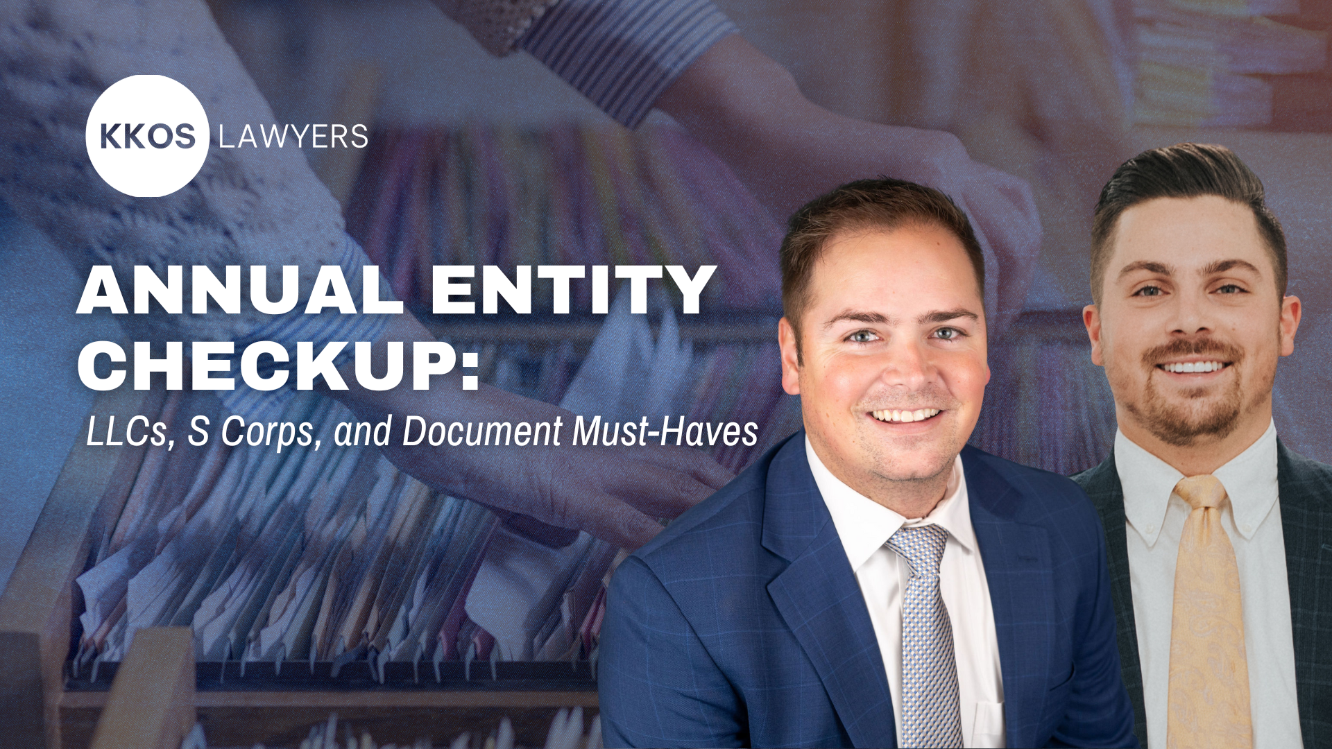 Annual Entity Check-up: LLC’s, S-Corps and Must Have Docs