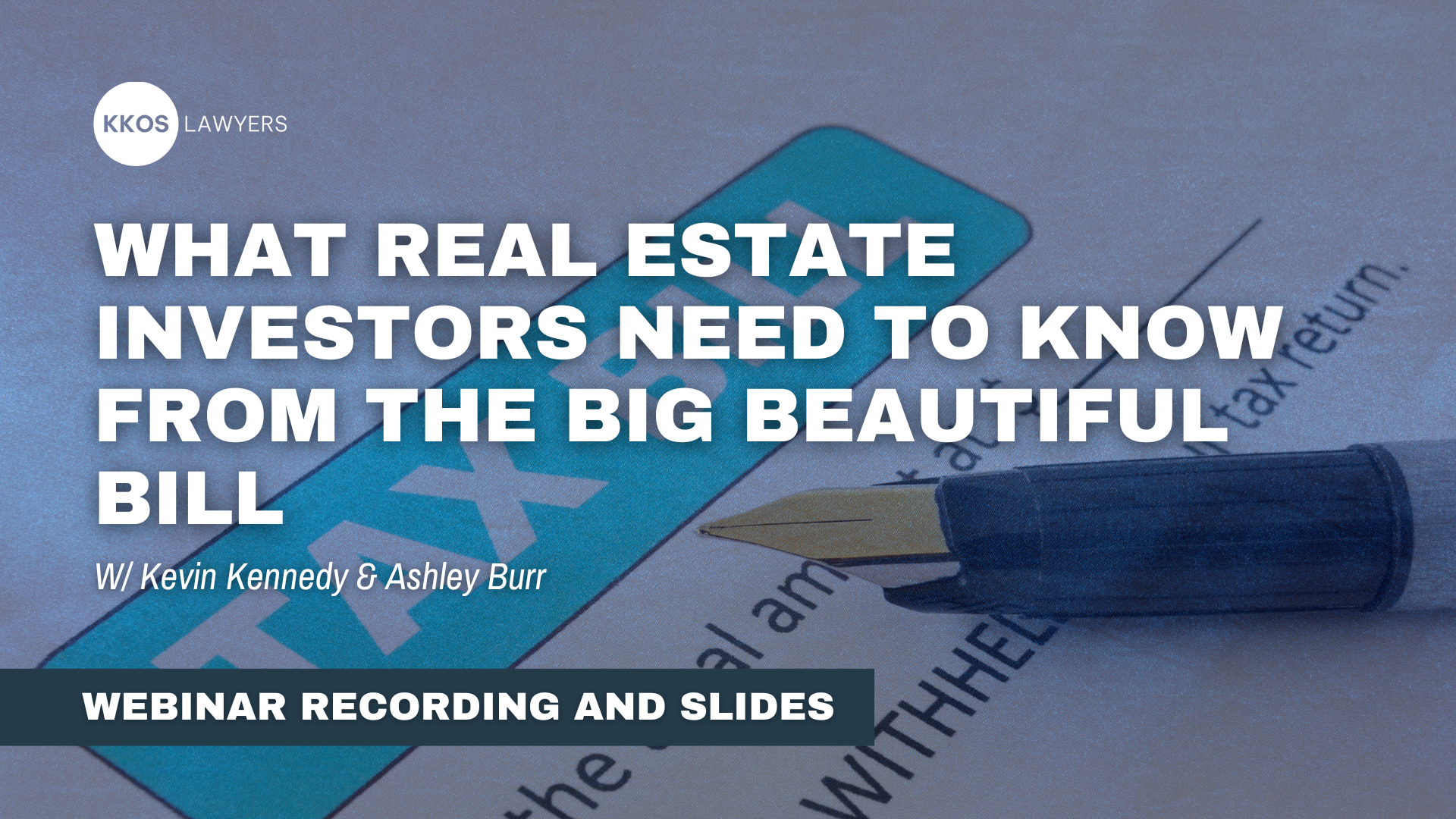 What Real Estate Investors Need to Know from the Big Beautiful Bill
