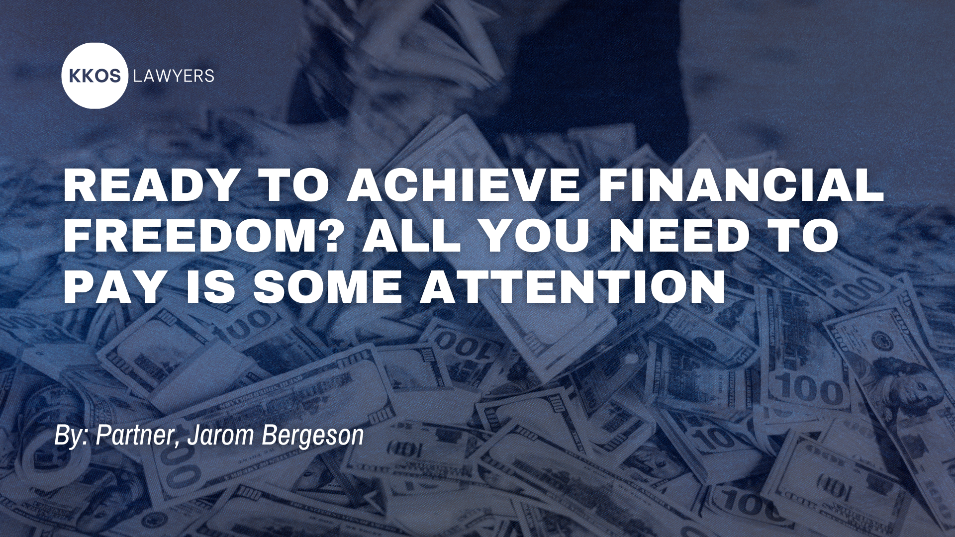 Ready to Achieve Financial Freedom? All You Need to Pay Is Some Attention