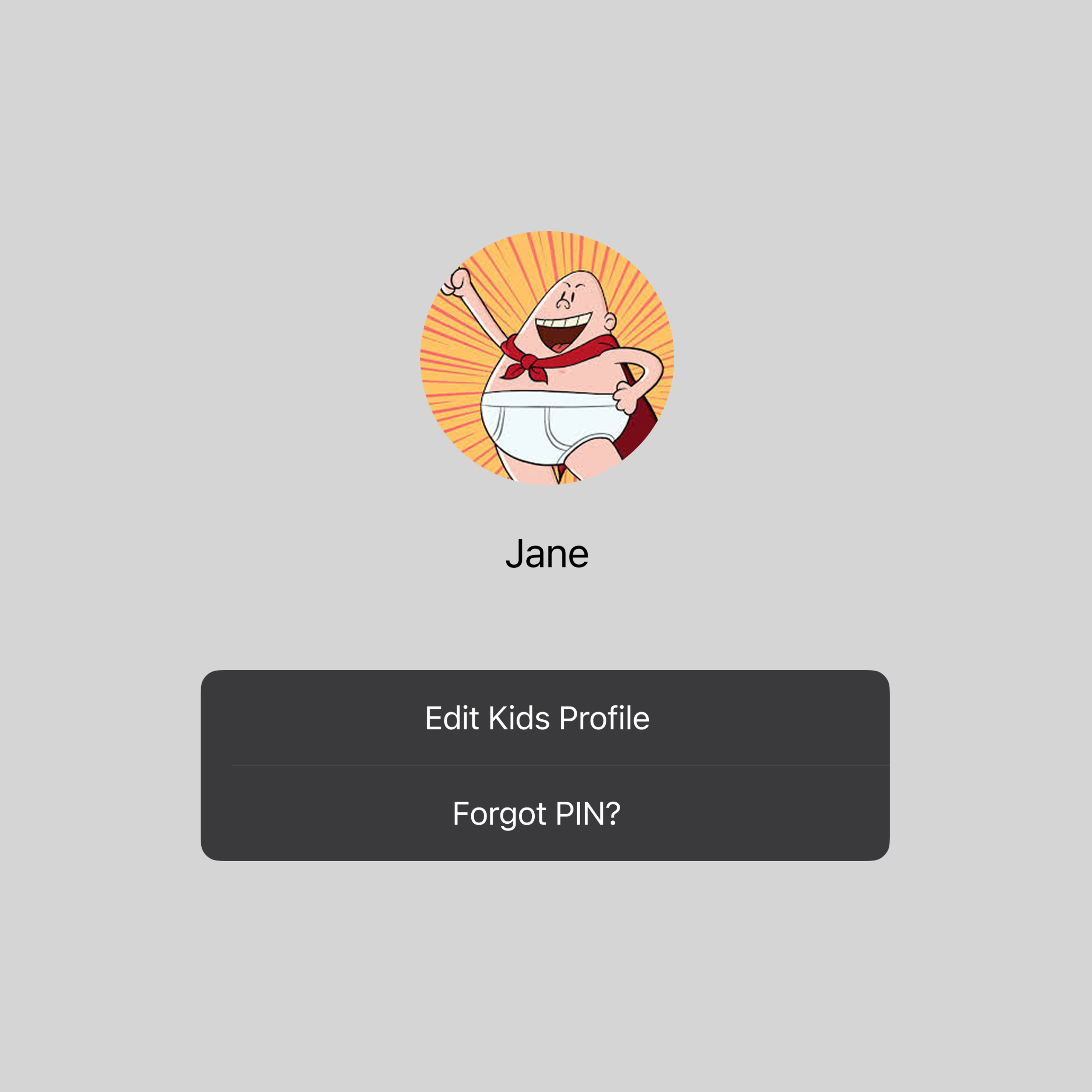 Kids profile screen showing cartoon character wearing white underwear and red cape, labeled Jane.