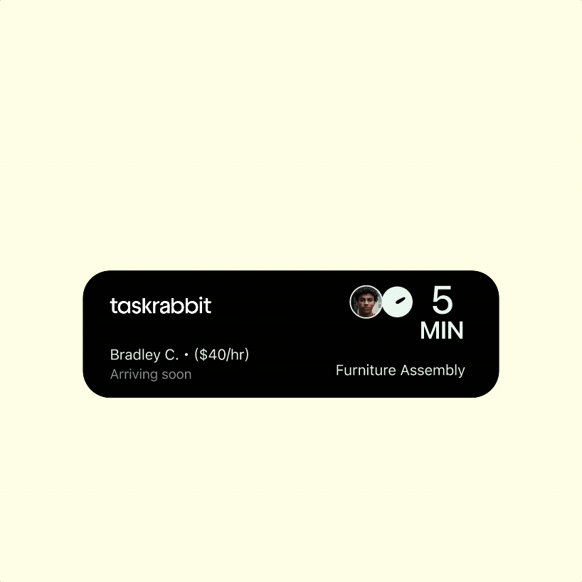 Taskrabbit notification showing Bradley C. arriving for furniture assembly in 5 minutes at $40 per hour.