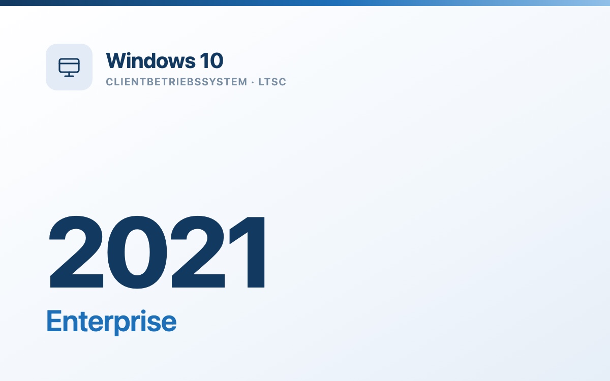 Windows 10 Enterprise LTSC 2021 - gebrauchte Volumenlizenz