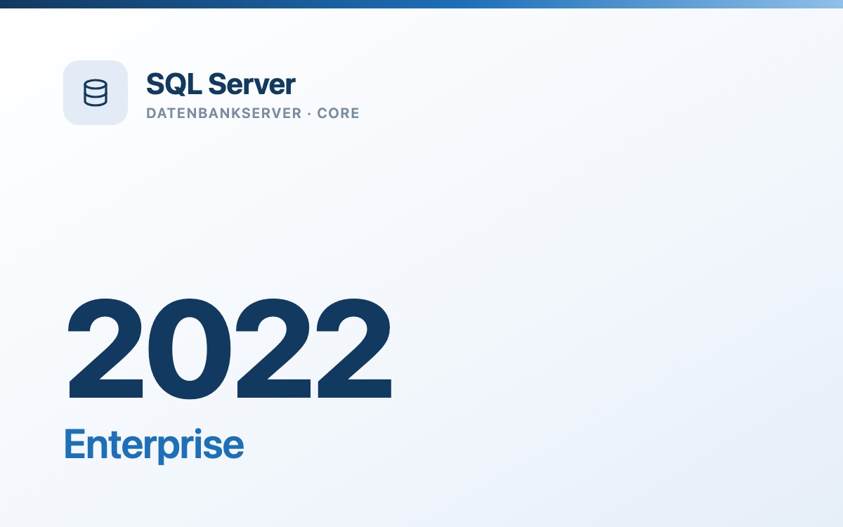 SQL Server 2022 Enterprise - gebrauchte Core-Lizenz (2-Core-Pack)