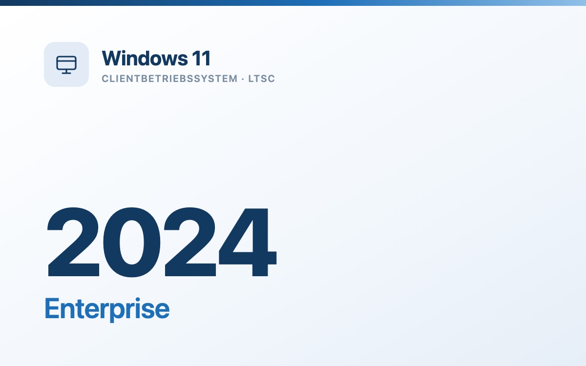 Windows 11 Enterprise LTSC 2024 - gebrauchte Volumenlizenz