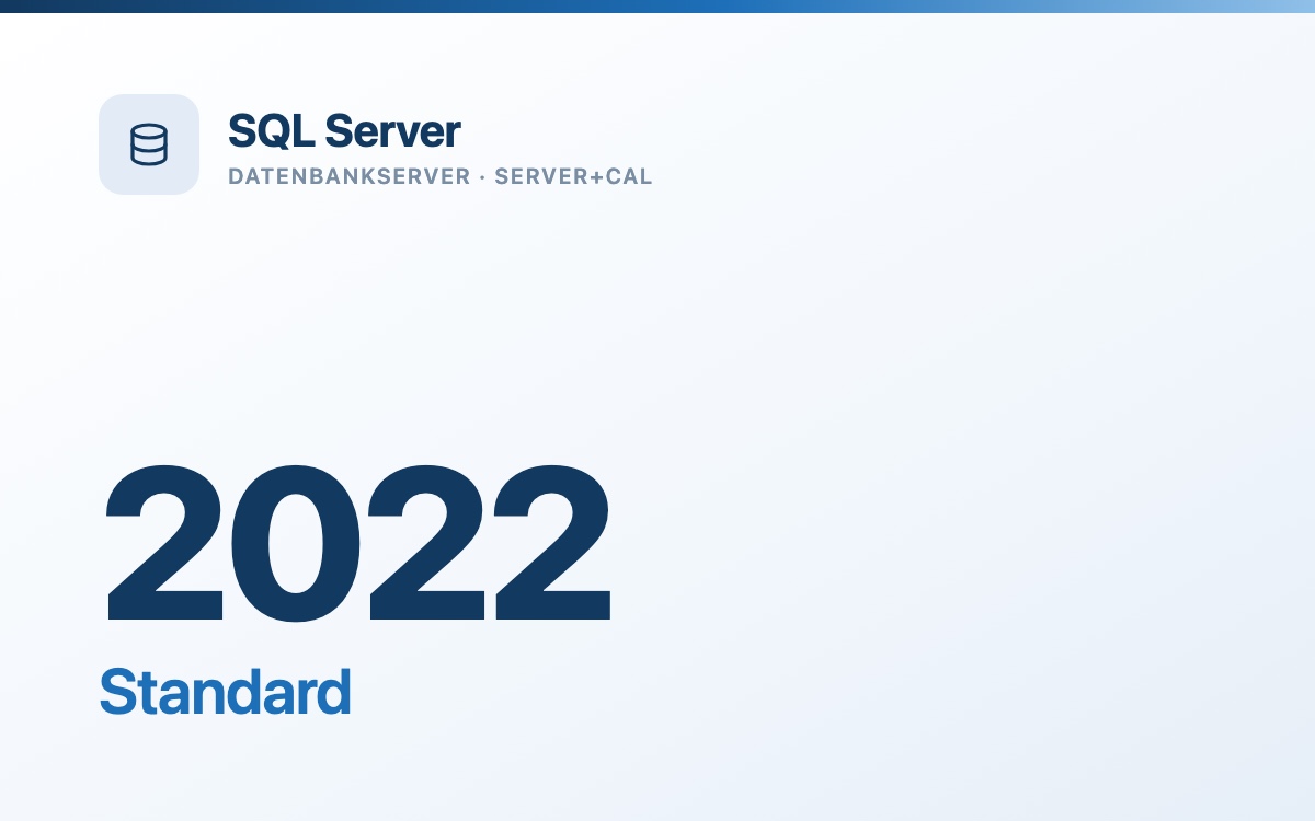 SQL Server 2022 Standard - gebrauchte Server-Lizenz (Server+CAL)