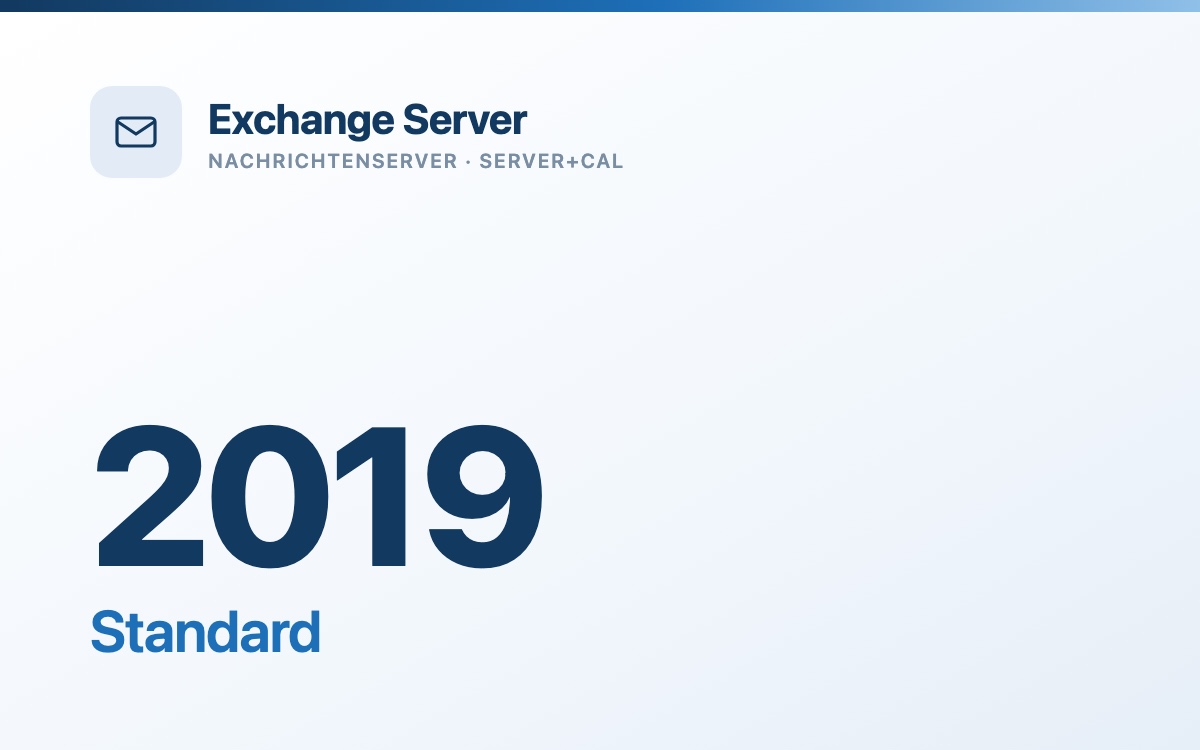 Exchange Server 2019 Standard - gebrauchte Volumenlizenz