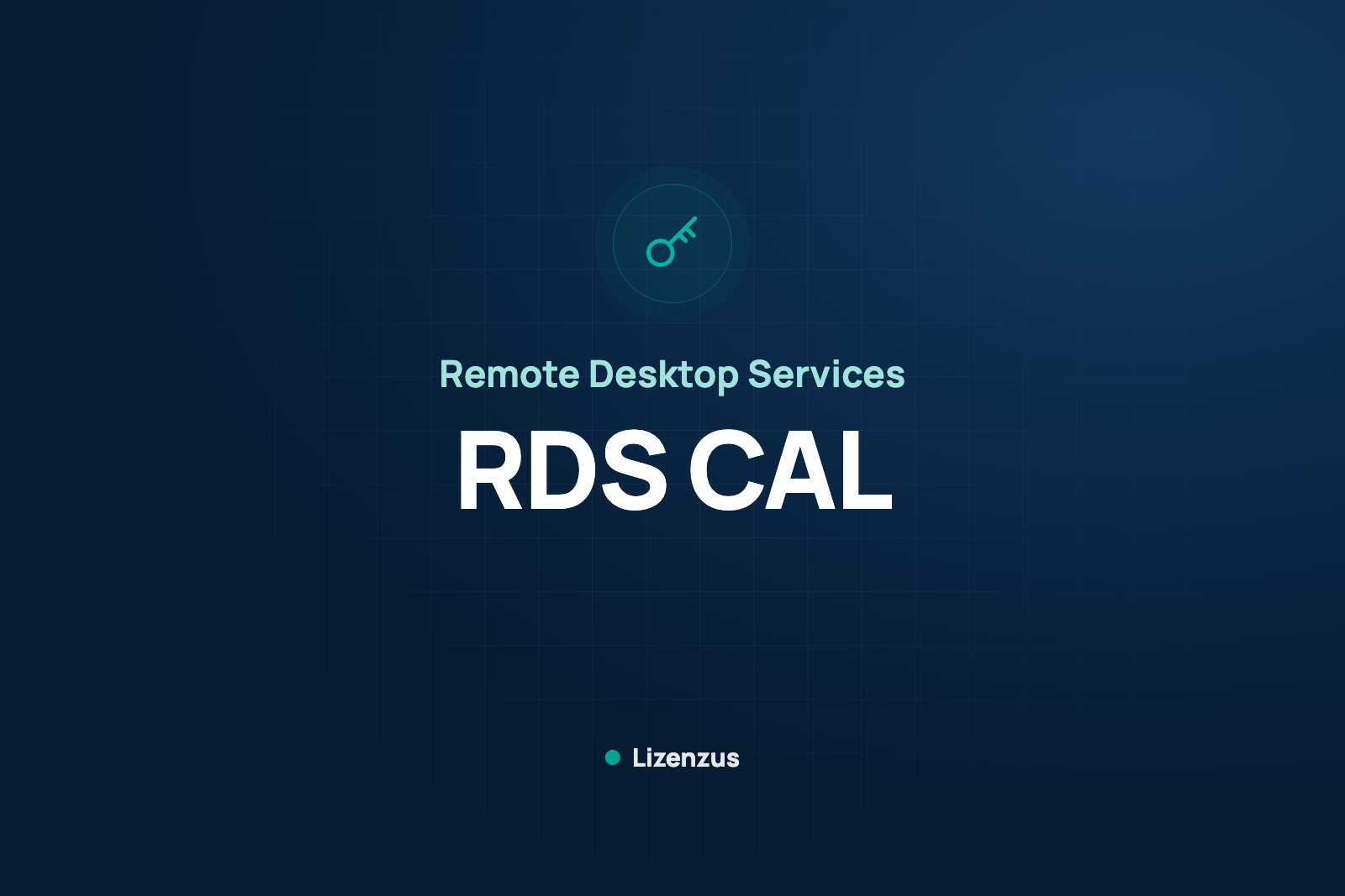 RDS CAL Explained: User or Device, License Server, Versions