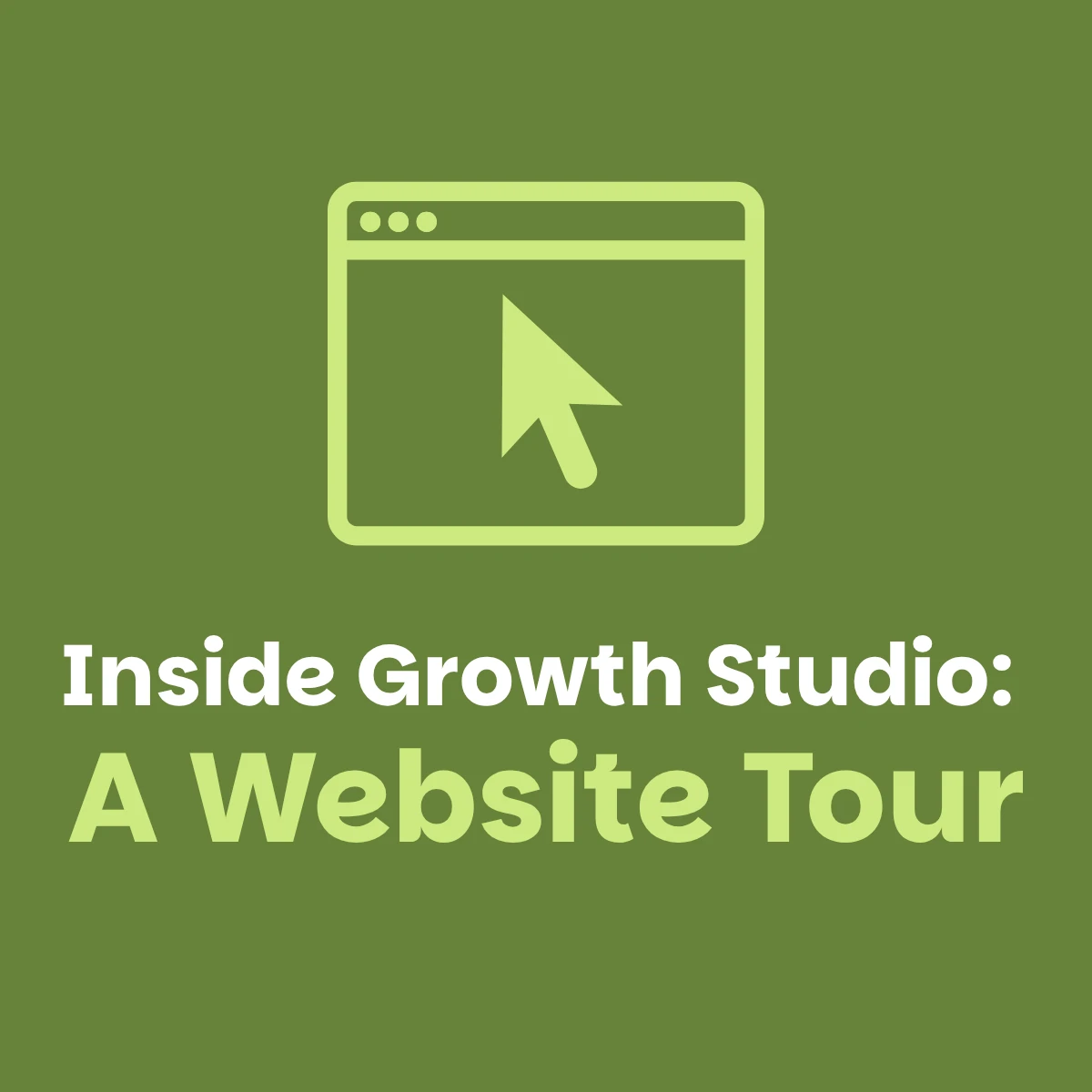 Inside Growth Studio: A Website Tour. A guided walkthrough of the member resource library.