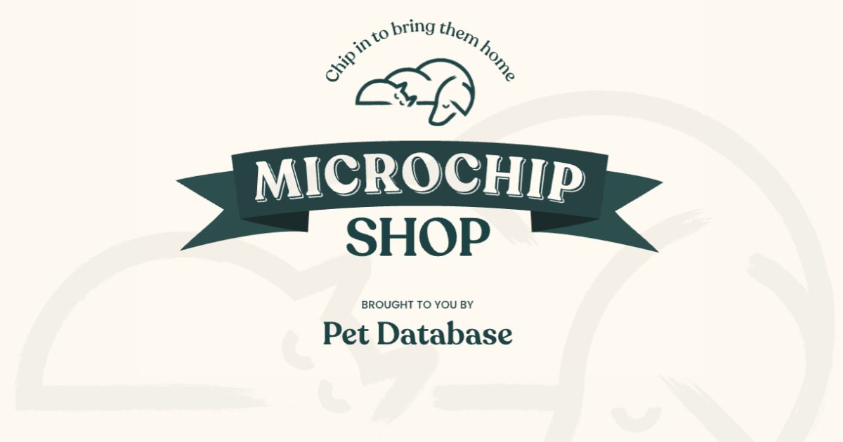 Microchip Shop - Chip in to bring them home, brought to you by Pet Database