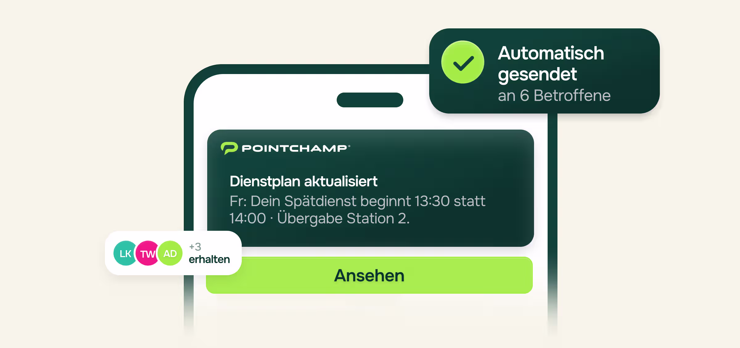 Illustration eines Smartphones mit einer Push-Benachrichtigung: Dienstplan aktualisiert – Freitag, Spätdienst beginnt 13:30 statt 14:00, Übergabe Station 2, mit Button Ansehen. Eingeblendeter Hinweis: Automatisch gesendet an 6 Betroffene.