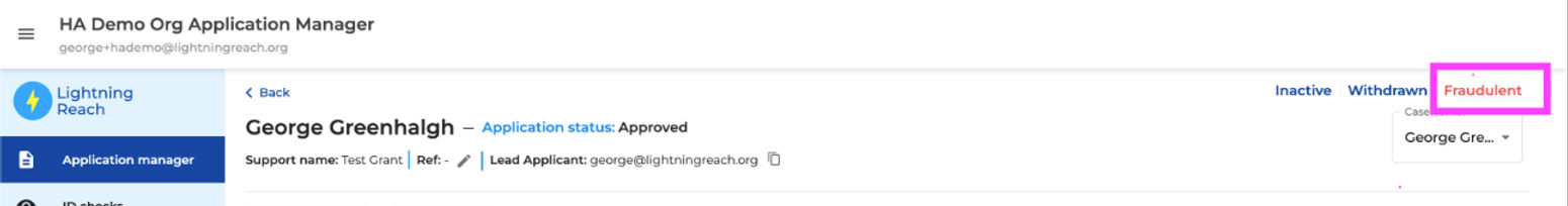 Application manager dashboard showing George Greenhalgh's approved application, labeled Fraudulent in pink on the upper right.