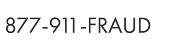 Text showing phone number 877-911-FRAUD in black on white background.