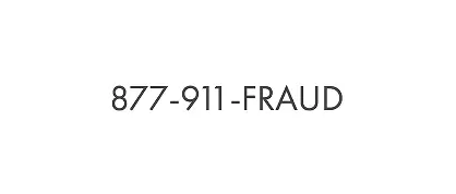 Phone number 877-911-FRAUD displayed in black text on a white background.